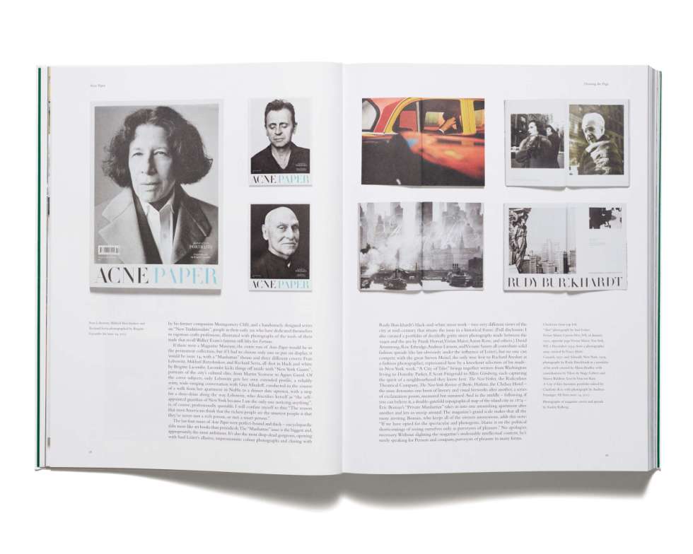 Dressing the page. Essay by Vince Aletti. Coves of the Manhattan issue by Brigitte Lacombe for Acne Paper Issue 14, 2013. Various spreads from the same issue.